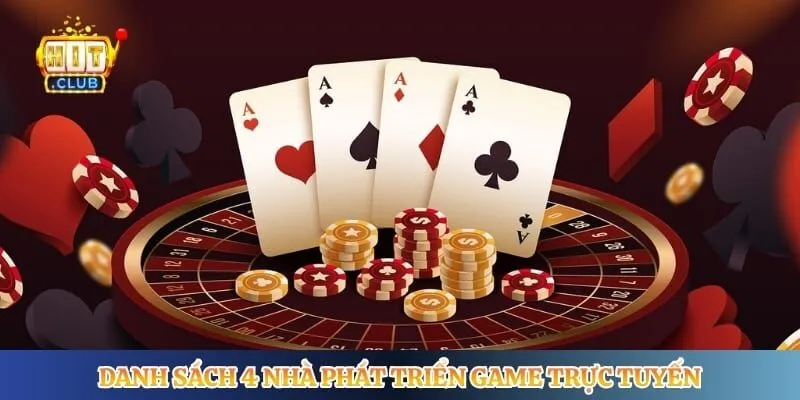 Danh sách 4 nhà phát triển game trực tuyến cùng đồng hành