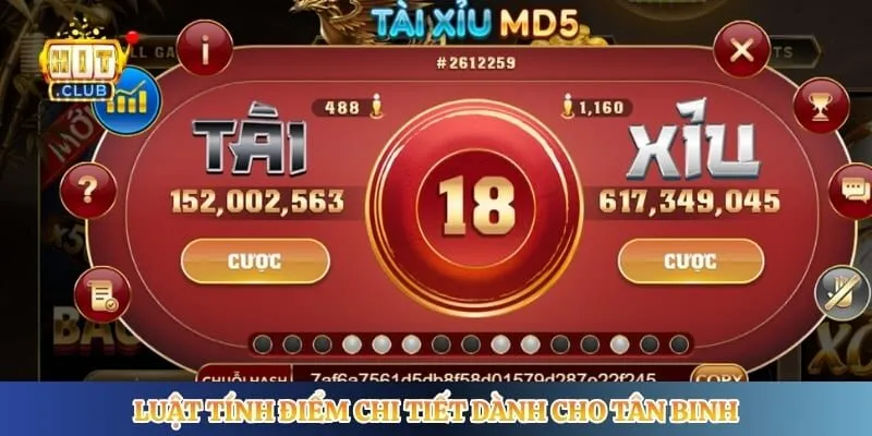 Tài Xỉu MD5 Hitclub - Sân Chơi Lắc Xí Ngầu Hấp Dẫn Luật tính điểm chi tiết dành cho tân binh