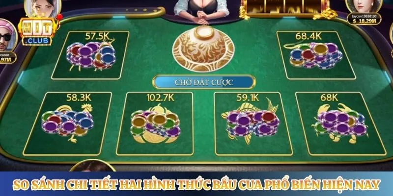 Bầu Cua Hitclub - Tìm Hiểu Chi Tiết Về Tựa Game Dân Gian So sánh chi tiết hai hình thức bầu cua phổ biến hiện nay